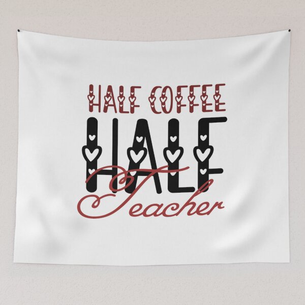 Item preview, Half Coffee Half Teacher designed and sold by boibaby122.