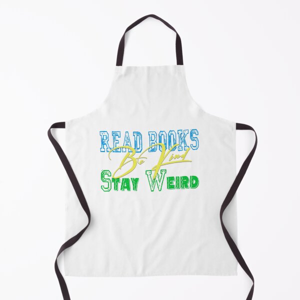 Item preview, Read Books Be Kind Stay Weird designed and sold by PVDee.