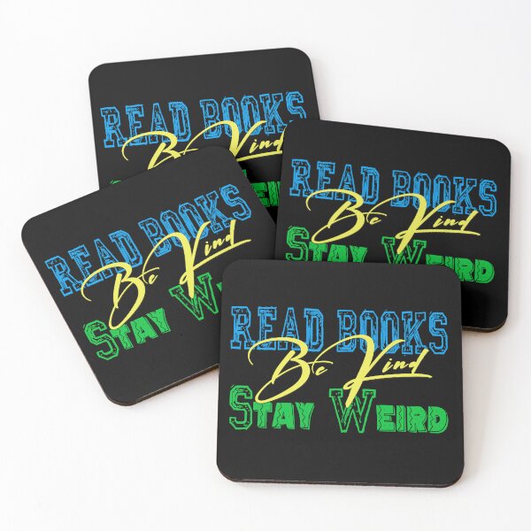 Item preview, Read Books Be Kind Stay Weird designed and sold by PVDee.