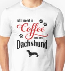 Coffee and my Dachshound Unisex T-Shirt
