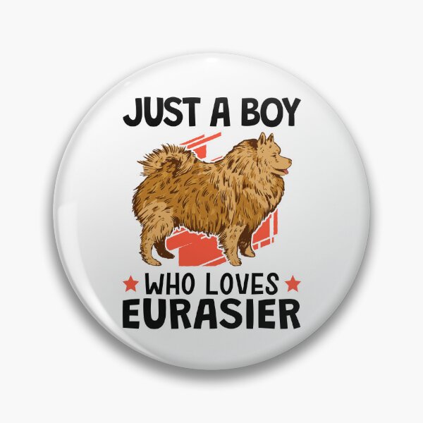 Item preview, Only one Eurasian boy loves Eurasian Dog designed and sold by madgrfx.