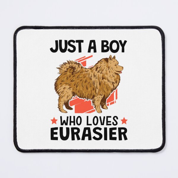 Item preview, Only one Eurasian boy loves Eurasian Dog designed and sold by madgrfx.