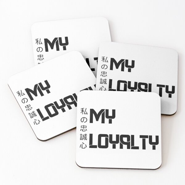 Item preview, My Loyalty English and Japanese Typography designed and sold by SebbyPewPew.