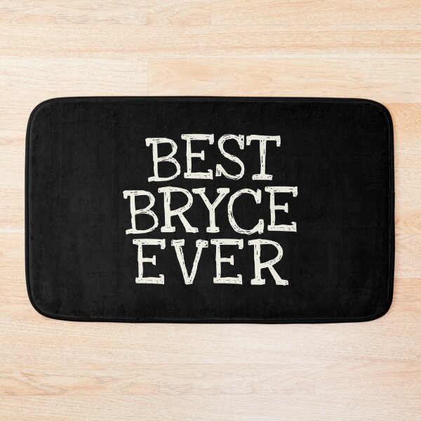 Item preview, Best Bryce Ever Funny Personalized Name designed and sold by MariosNydras.