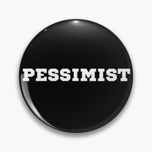 Item preview, Pessimist designed and sold by foreverfictionl.