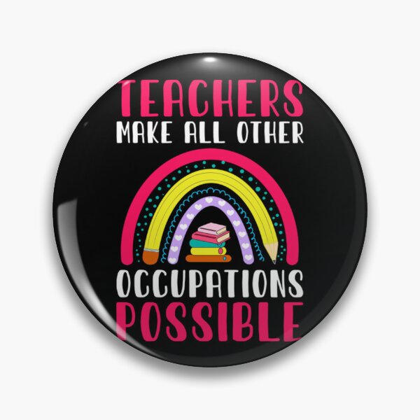 Item preview, Rainbown Teacher Make All Other Professions Possible Quotes designed and sold by BufFord71.
