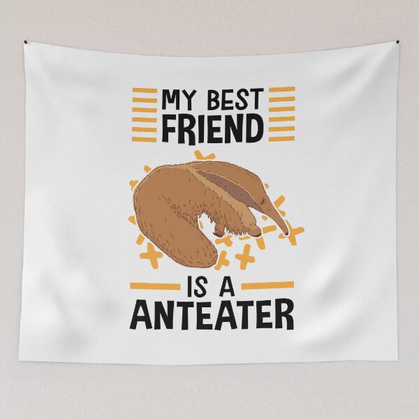 Item preview, Anteater is my friend Anteater designed and sold by madgrfx.
