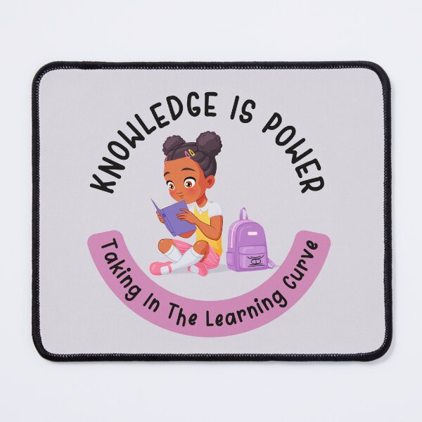 Item preview, Knowledge is Power - Taking in the Learning Curve designed and sold by ShopWithLeslie.