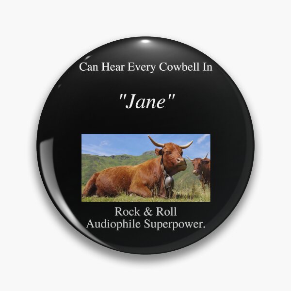 Item preview, Rock And Roll Audiophile Hear Every Cowbell Jane 01 White Text designed and sold by TWMBDesigns.