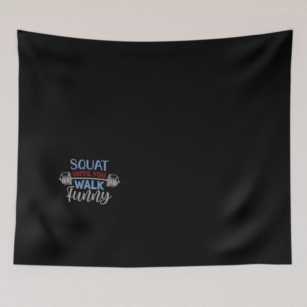 Item preview, Squat Until You Walk Funny designed and sold by Gevover.