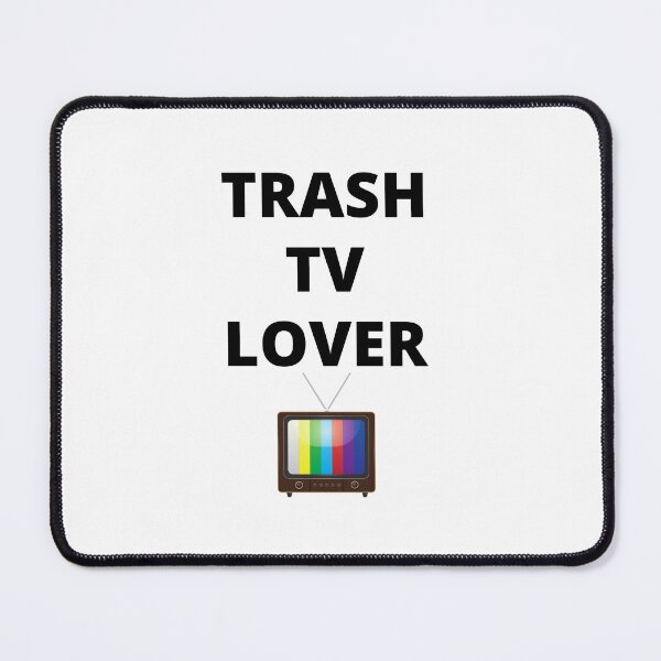 Item preview, Trash TV Lover designed and sold by MayaCordalia.