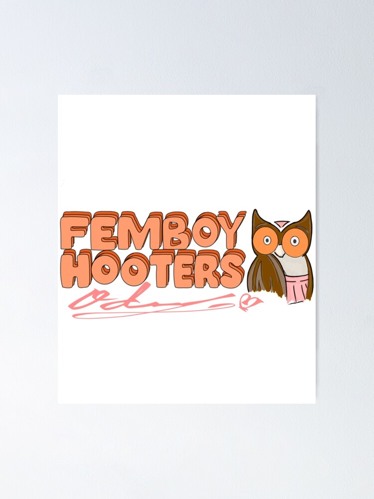 "Femboy hooters" Poster for Sale by AltVault Redbubble