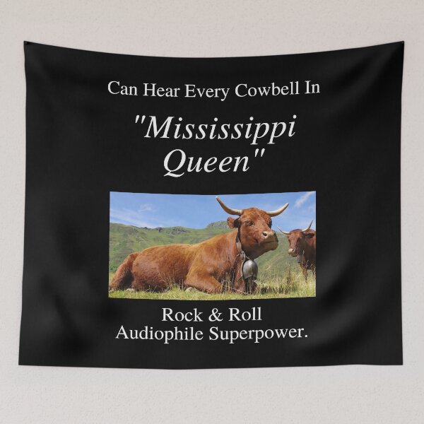 Item preview, Rock And Roll Audiophile Hear Every Cowbell Mississippi Queen 01 White Text designed and sold by TWMBDesigns.