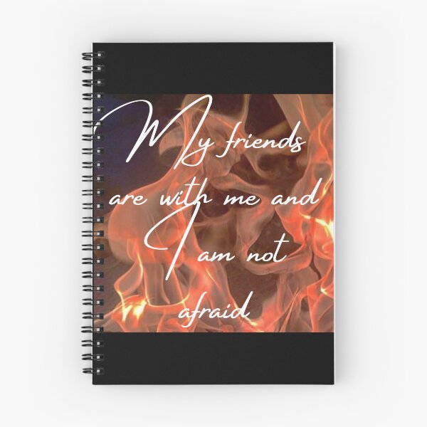 Item preview, My friends are with me and I am not afraid designed and sold by KodiSkye.