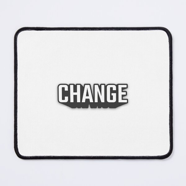 Item preview, Change | Djo | Decide  designed and sold by InfiniteDemand.