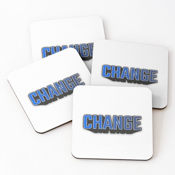 Item preview, Change | Djo | Decide  designed and sold by InfiniteDemand.