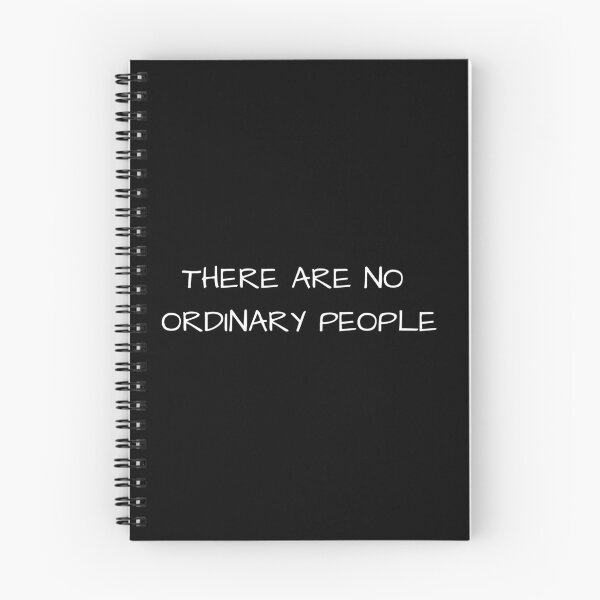 Item preview, THERE ARE NO ORDINARY PEOPLE QUOTE designed and sold by timg58.