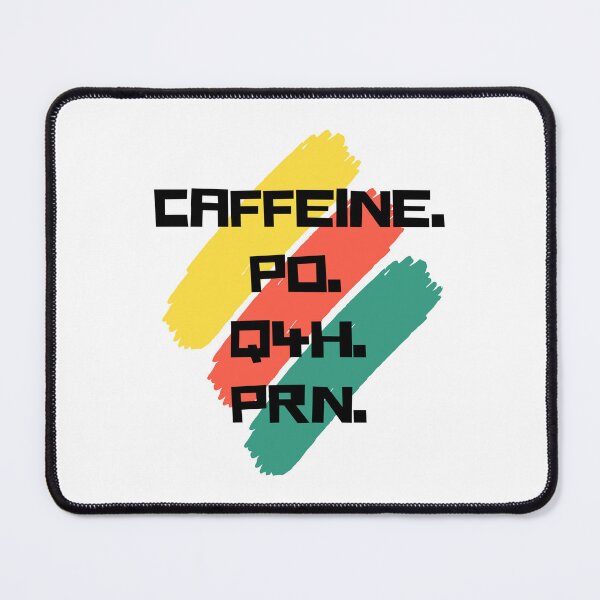 Item preview, Copy of Caffeine PO Q4H PRN Shirt: Nurse Life Shirt, PRN Nurse Classic T-Shirt, Healthcare Workers Classic T-Shirt designed and sold by StoreSB.