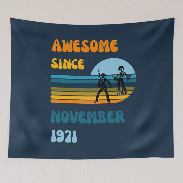 Item preview, Awesome since November 1971 | Born November 1971 | Made in November 1971 | Legend since November 1971 | Birthday Gift for 51 year old mom dad grandma grandpa | Vintage Retro 70s Birthday gift idea designed and sold by Saffire6.