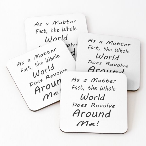 Item preview, as a matter of fact, the whole world does revolve around me designed and sold by Redsame ⭐⭐⭐⭐⭐.