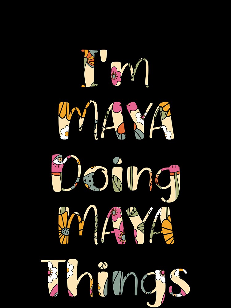 Discover Maya Name-Im Maya Doing Maya Things Baby One-Pieces