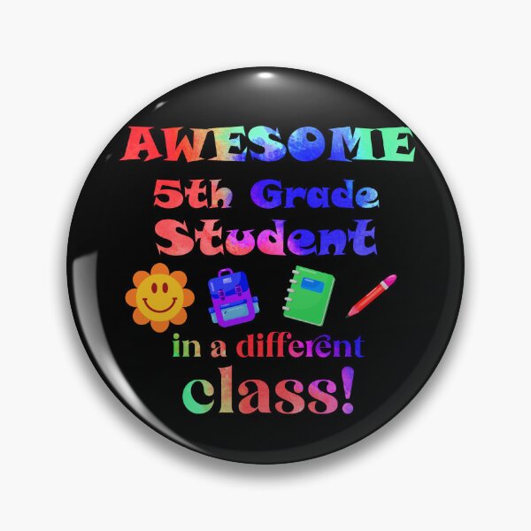 Item preview, Awesome Fifth Grade Student in a Different Class designed and sold by captainpeter.