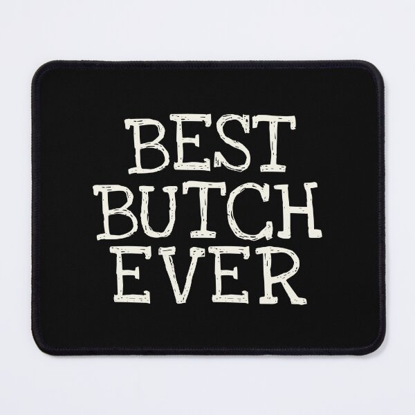 Item preview, Best Butch Ever Funny Personalized Name designed and sold by MariosNydras.