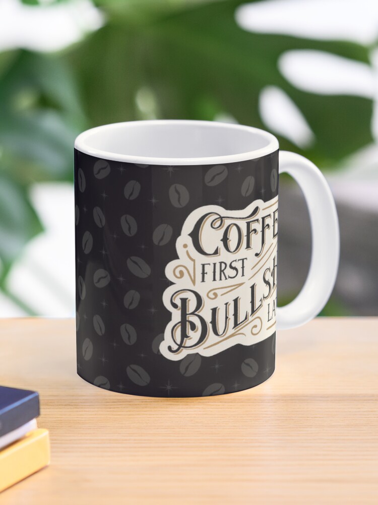 Coffee First Mug