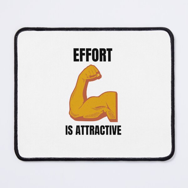 Item preview, Effort is Attractive designed and sold by IyakMan.