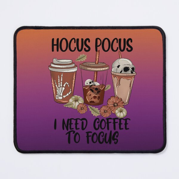 Item preview, Hocus Pocus I need Coffee to Focus designed and sold by BraveNewDesigns.