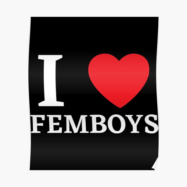 I Love Heart Femboys Yaoi Crossdressing Aesthetic Poster For Sale By Kinchcorsetshop Redbubble 7609