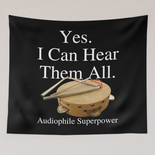Item preview, Yes I Can Hear Them All Audiophile Superpower 01 White Text designed and sold by TWMBDesigns.