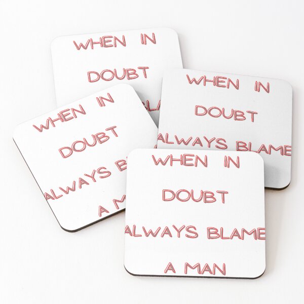 Item preview, When In Doubt Always Blame a man  designed and sold by Adjato  Design.
