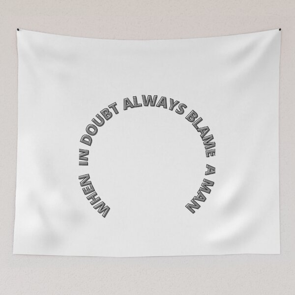 Item preview, When In Doubt Always Blame a man  designed and sold by Adjato  Design.