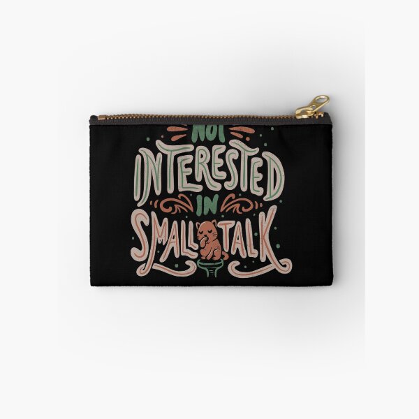 Item preview, Not Interested in Small Talk T-Shirt designed and sold by SwadeVanhooses.