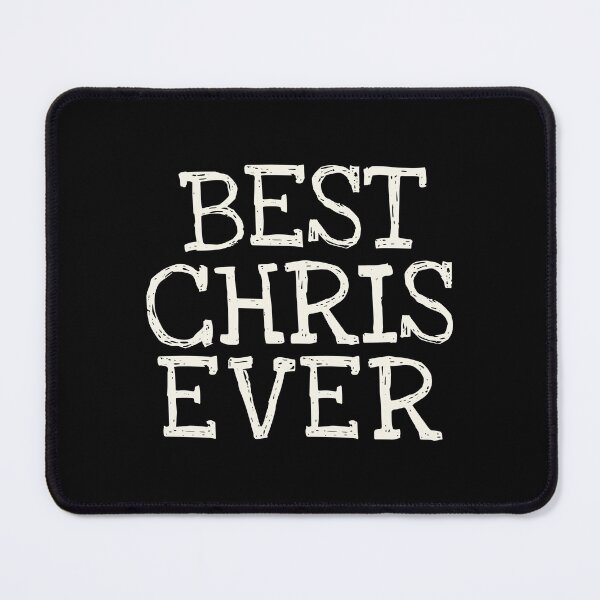 Item preview, Best Chris Ever Funny Personalized Name designed and sold by MariosNydras.