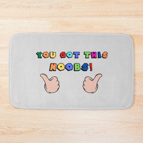 Item preview, You got this Noobs! designed and sold by Blended Designs ⭐⭐⭐⭐⭐.