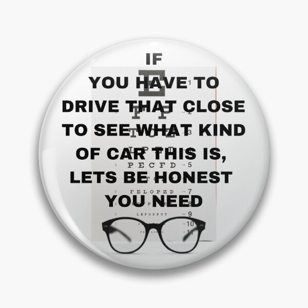 Item preview, Tailgating In Car Due to Vision Problems Jokingly  designed and sold by CRB1982.