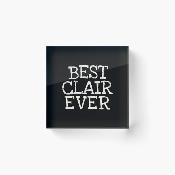 Item preview, Best Clair Ever Funny Personalized Name designed and sold by MariosNydras.
