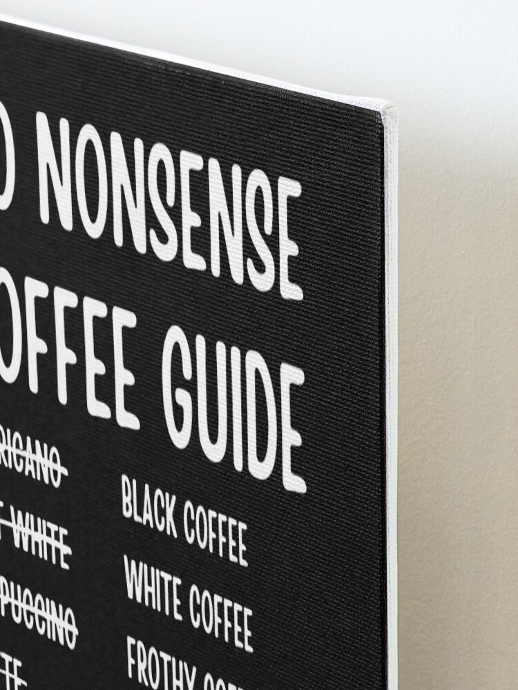 No Nonsense Coffee Guide | Art Board Print