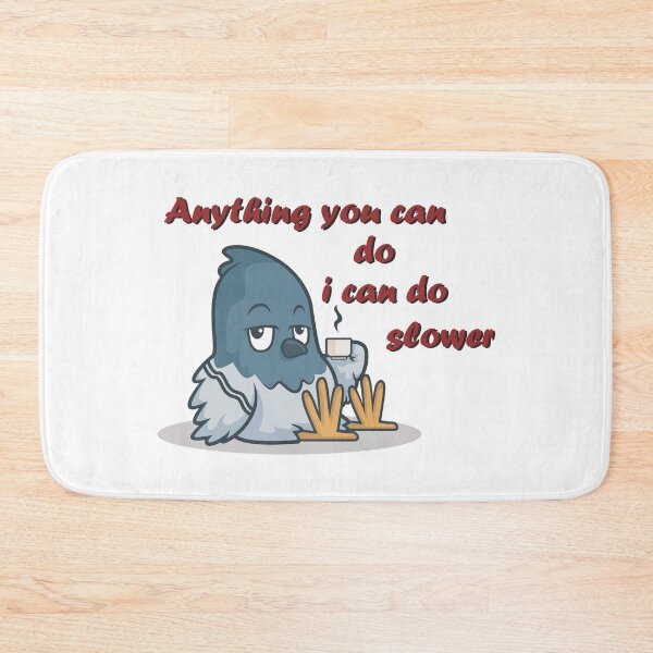 Item preview, Anything you can do in can do slower designed and sold by Rohit  Bhadra.