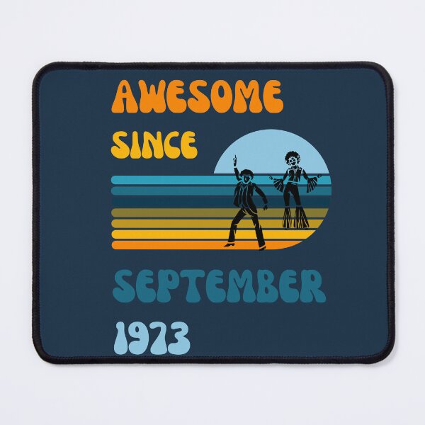 Item preview, Awesome since September 1973 | Born September 1973 | Made in September 1973 | Legend since September 1973 | Birthday Gift for 49 year old mom dad grandma grandpa | Vintage Retro 70s Birthday gift idea designed and sold by Saffire6.