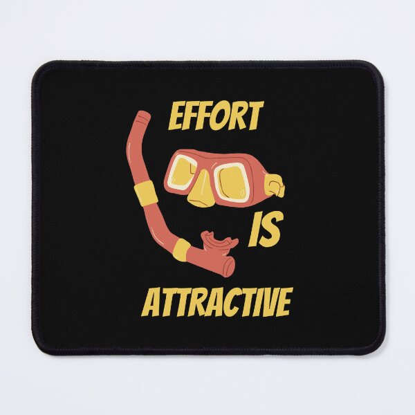 Item preview, Effort is Attractive designed and sold by IyakMan.