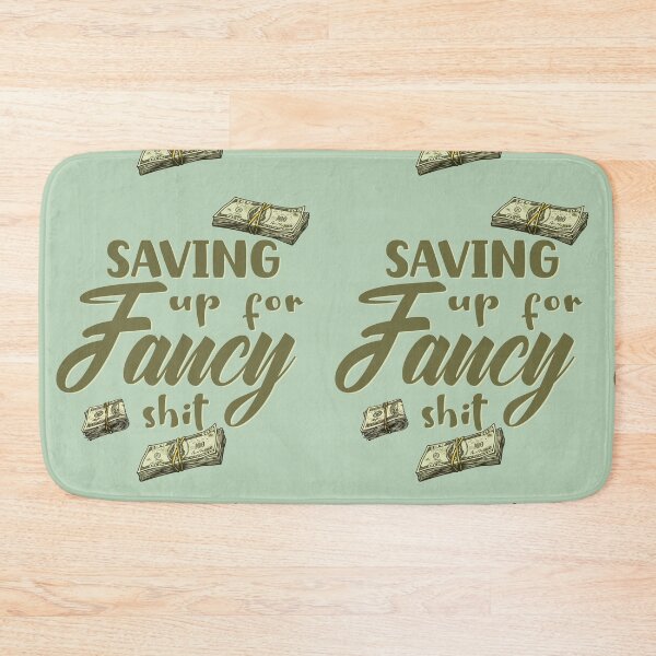 Item preview, Saving up for fancy shit light green dollar bills money designed and sold by Novel-ty.