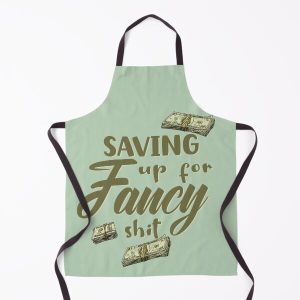 Item preview, Saving up for fancy shit light green dollar bills money designed and sold by Novel-ty.