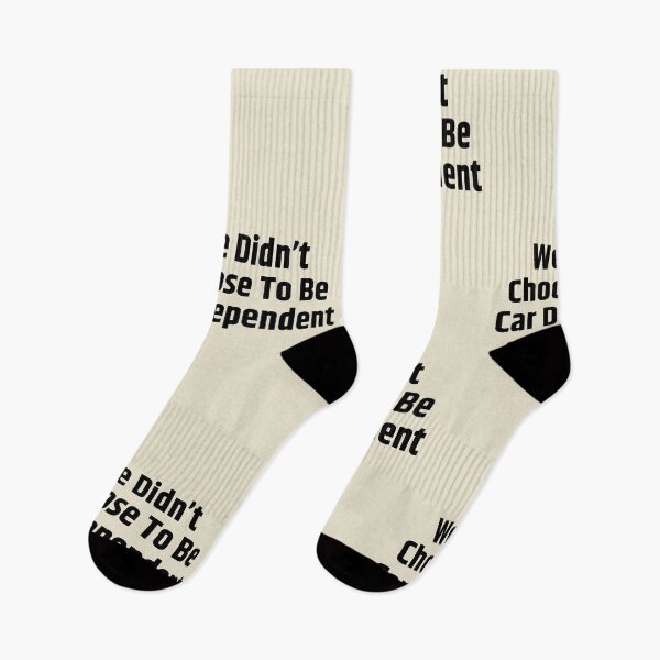 Item preview, We Didn't Chose To Be Car Dependent Bold designed and sold by Pink Ribbon.