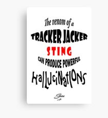 Tracker Jacker quote Canvas Print