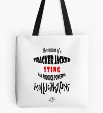 Tracker Jacker quote Tote Bag