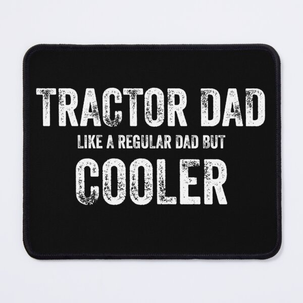 Item preview, Tractor Dad like a regular dad but cooler vintage designed and sold by blueprint198686.