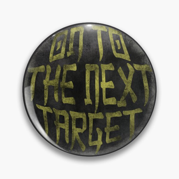 Item preview, On to the next target, metal detecting, detectorist  designed and sold by DesignsBySaxton.